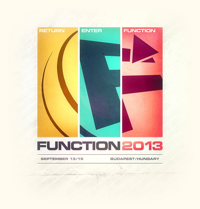 FUNCTION 2013 / September 13-15 / Budapest, Hungary